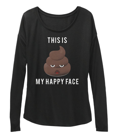 Funny Saying Poop Emoji T Shirt