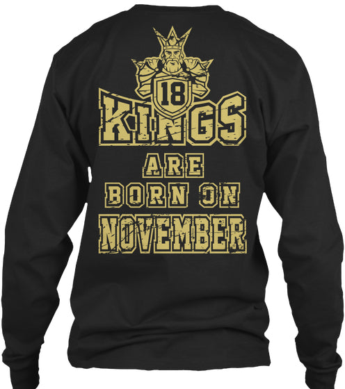 KINGS ARE BORN ON NOVEMBER 18 BIRTHDAY