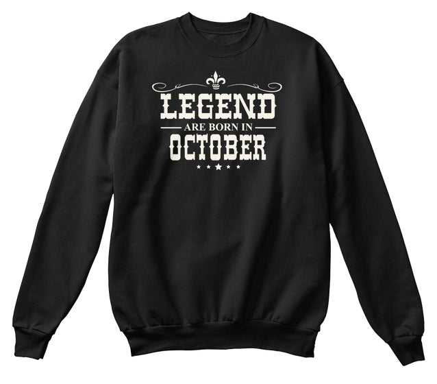 Legends Are Born In October T-shirt. Best Gift For Men/Women
