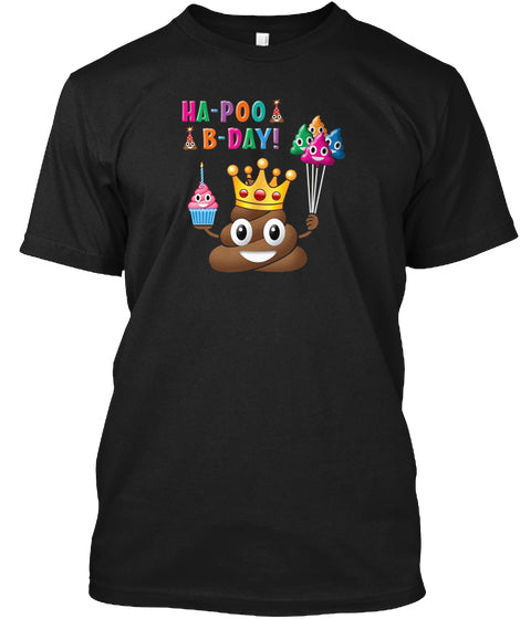 Poop Emoji Ha-Poo B-day Funny