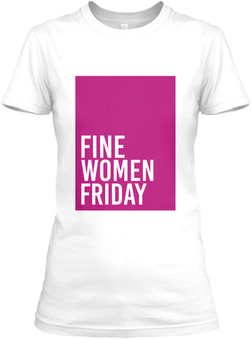 Hot Pink Fine Women Friday Tees