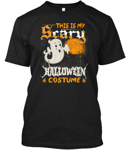 My Scary Halloween Costume T Shirts _ Ghost