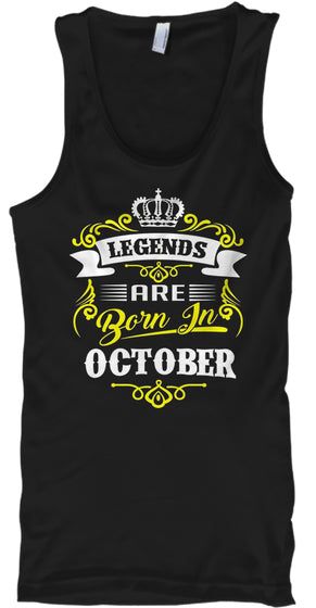 LEGENDS Are Born In October T-shirt
