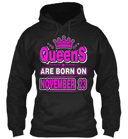 Queens Are Born On November 23 Birthday