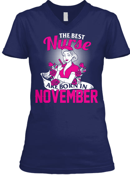 Best Nurse T Shirt. Funny Novembers For Birthday