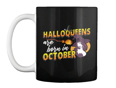 HALLOQUEENS ARE BORN IN OCTOBER T SHIRT