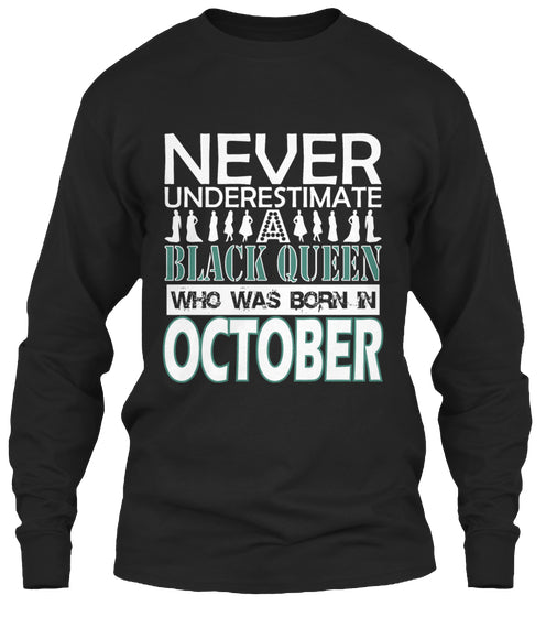 QUEENS ARE BORN IN OCTOBER T Shirt