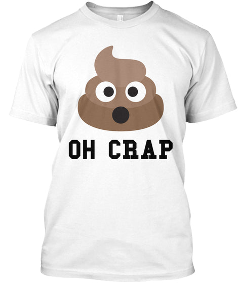 OH CRAP Poop Emoji