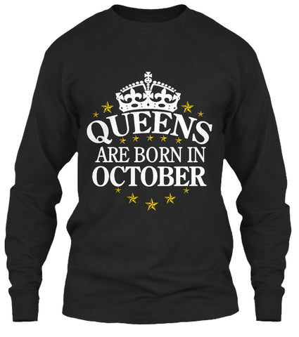 QUEENS ARE BORN IN OCTOBER T Shirt