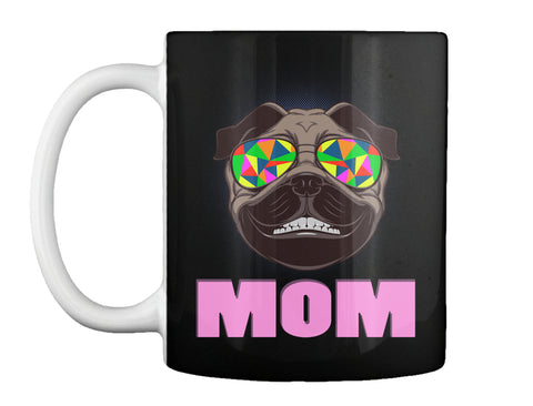 Funny Pug Smiling Mom
