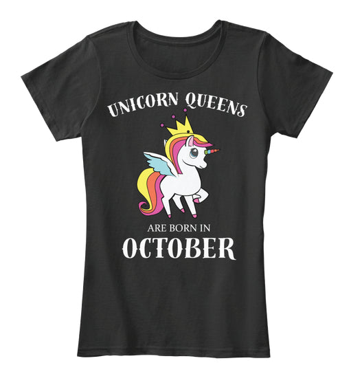 QUEENS ARE BORN IN OCTOBER T Shirt