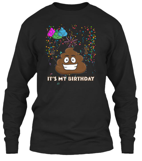 It's My Birthday Poop Emoji T-Shirt