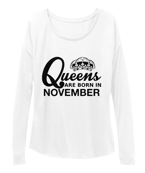 QUEENS ARE BORN IN NOVEMBER SHIRT