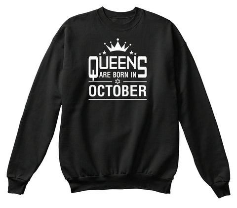 Queens Are Born In October T-shirt