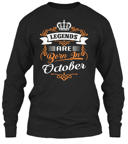 Legends are born in October T-shirt
