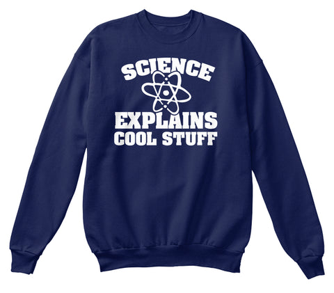 Science Explains Cool Stuff science nerd