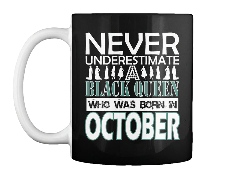 QUEENS ARE BORN IN OCTOBER T Shirt