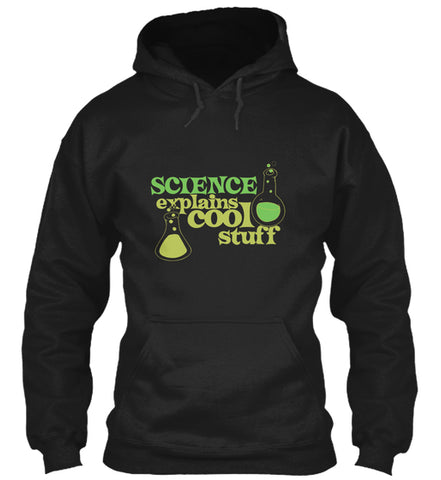 Science explains cool stuff T Shirt