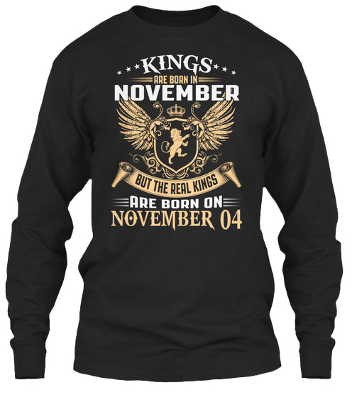 Kings Are Born On November 04 Birthday