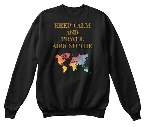 Keep calm and travel around the world