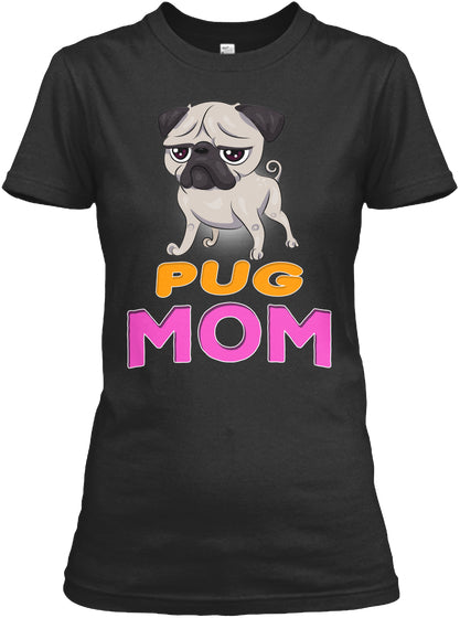 Funny Pug Dog Mom