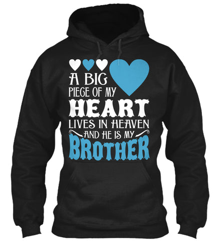 My Heart Lives In Heaven My Brother