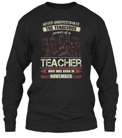 Teacher Born in November T Shirts