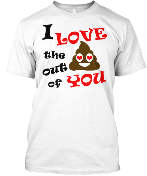 Funny Valentines Day Emoji Poop Gift T-Shirt