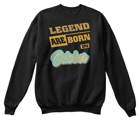 LEGEN BORN IN OCTOBER T-SHIRT