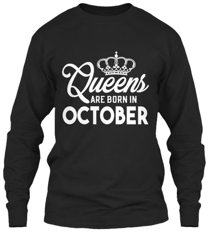 QUEENS ARE BORN IN OCTOBER T Shirt