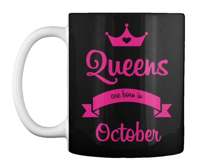 QUEENS ARE BORN IN OCTOBER T Shirt