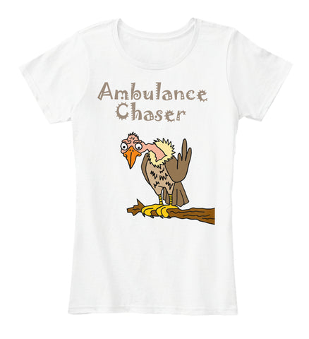 Funny Buzzard Cartoon Design says Ambulance Chaser