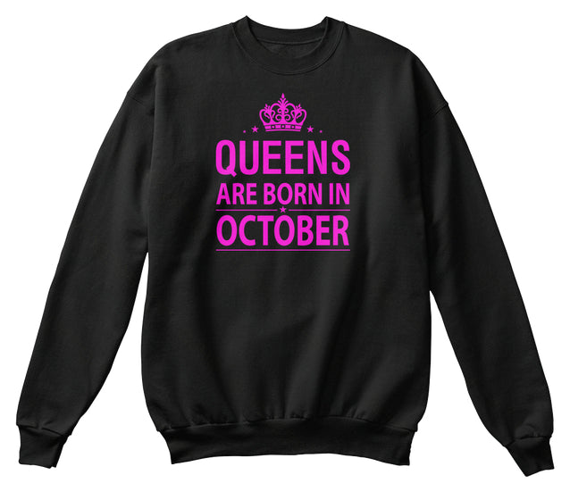Queens Are Born In October T-Shirt