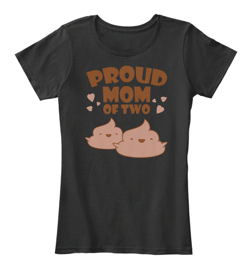 Funny Emoji Proud Mom Of Two Poops