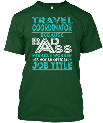 Travel Coordinator t shirt Custom Ultra Cotton