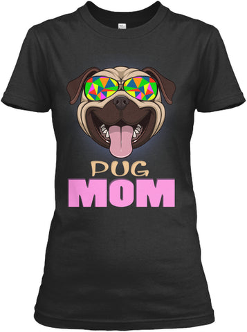 Funny Kind Pug Mom