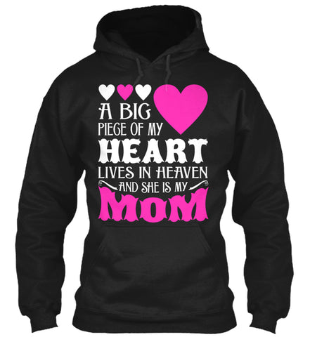 My Heart Lives In Heaven My Mom