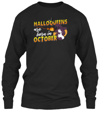 HALLOQUEENS ARE BORN IN OCTOBER T SHIRT