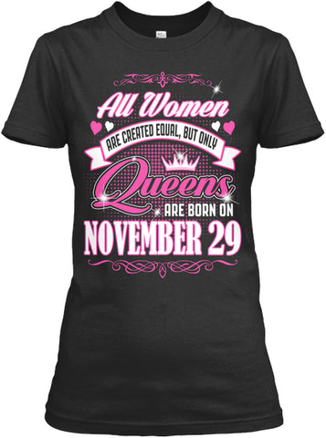 Queens Are Born On November 29 Birthday