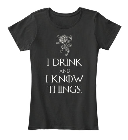 Game of Throness I Drink And I Know