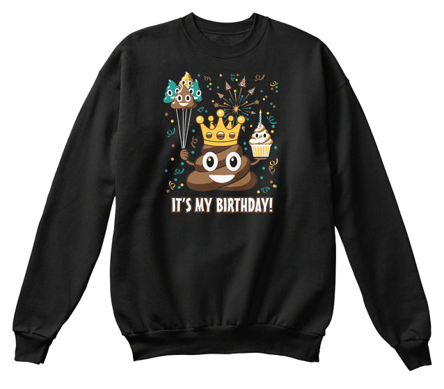 Its My Birthday Poop Emoji T-Shirt