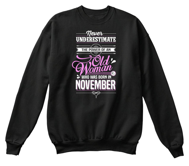Born In November. Perfect Birthday Gift for Women