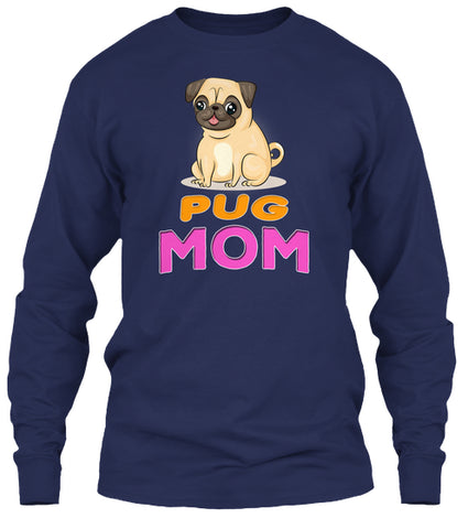 Cute Funny Pug Dog Mom