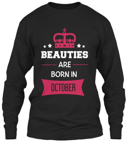 QUEENS ARE BORN IN OCTOBER T Shirt