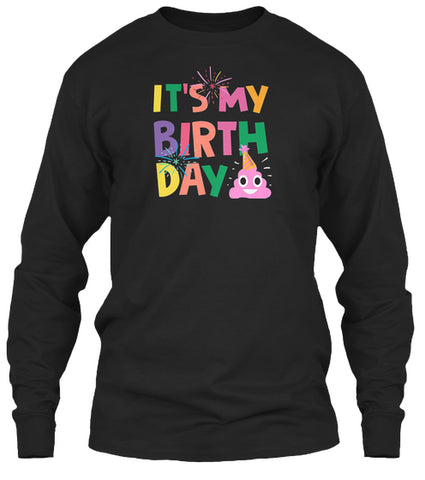 It's my birthday pink poop emoji T-Shirt