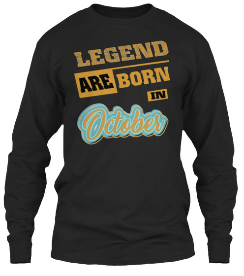 LEGEN BORN IN OCTOBER T-SHIRT
