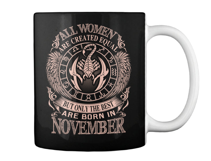 LIMITED EDITION - ARE BORN IN NOVEMBER.