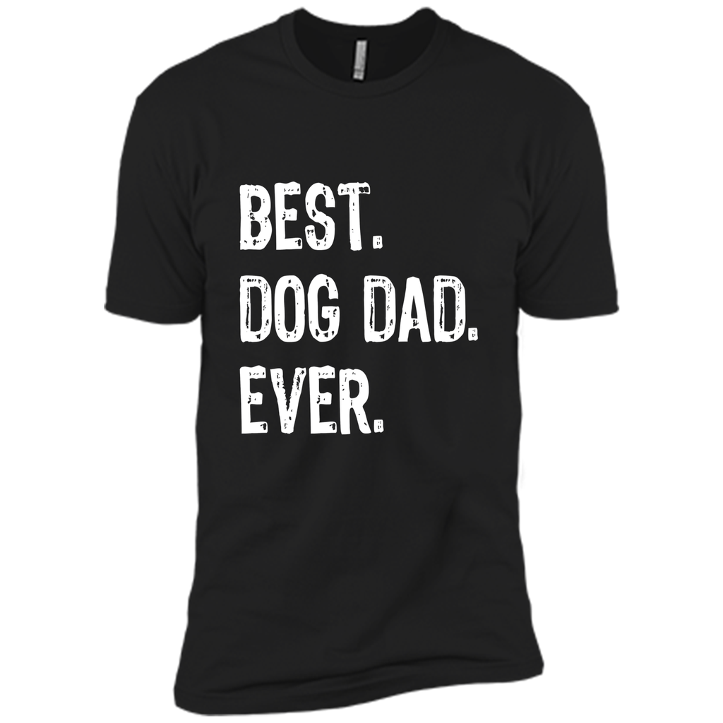 best dog dad ever t-shirt