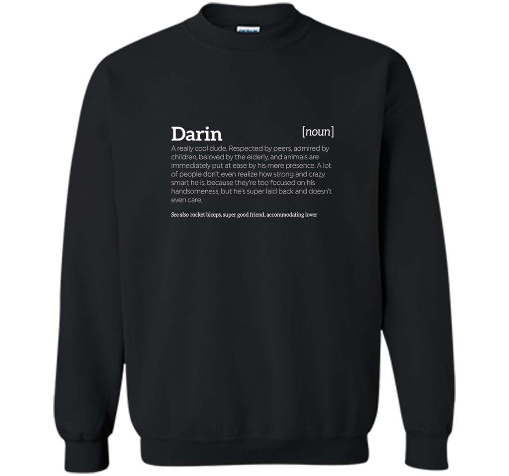 Darin is a Cool Dude | Funny Compliment T-shirt