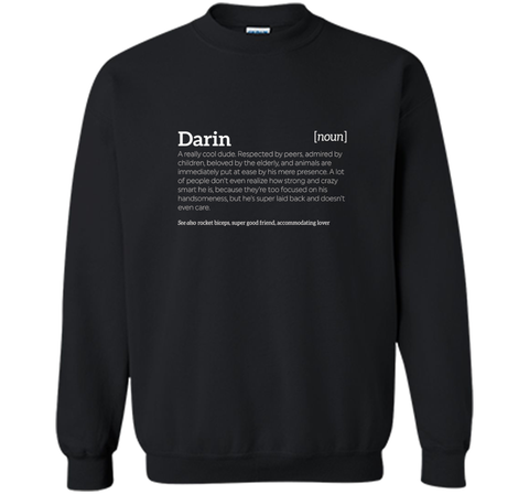 Darin is a Cool Dude | Funny Compliment T-shirt